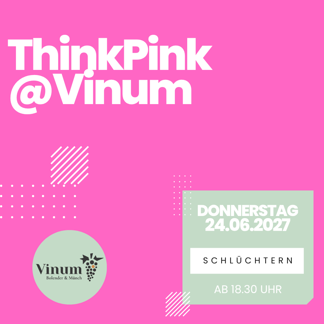 06/Juni 24.06.2027 ThinkPink@Vinum Ladies Night