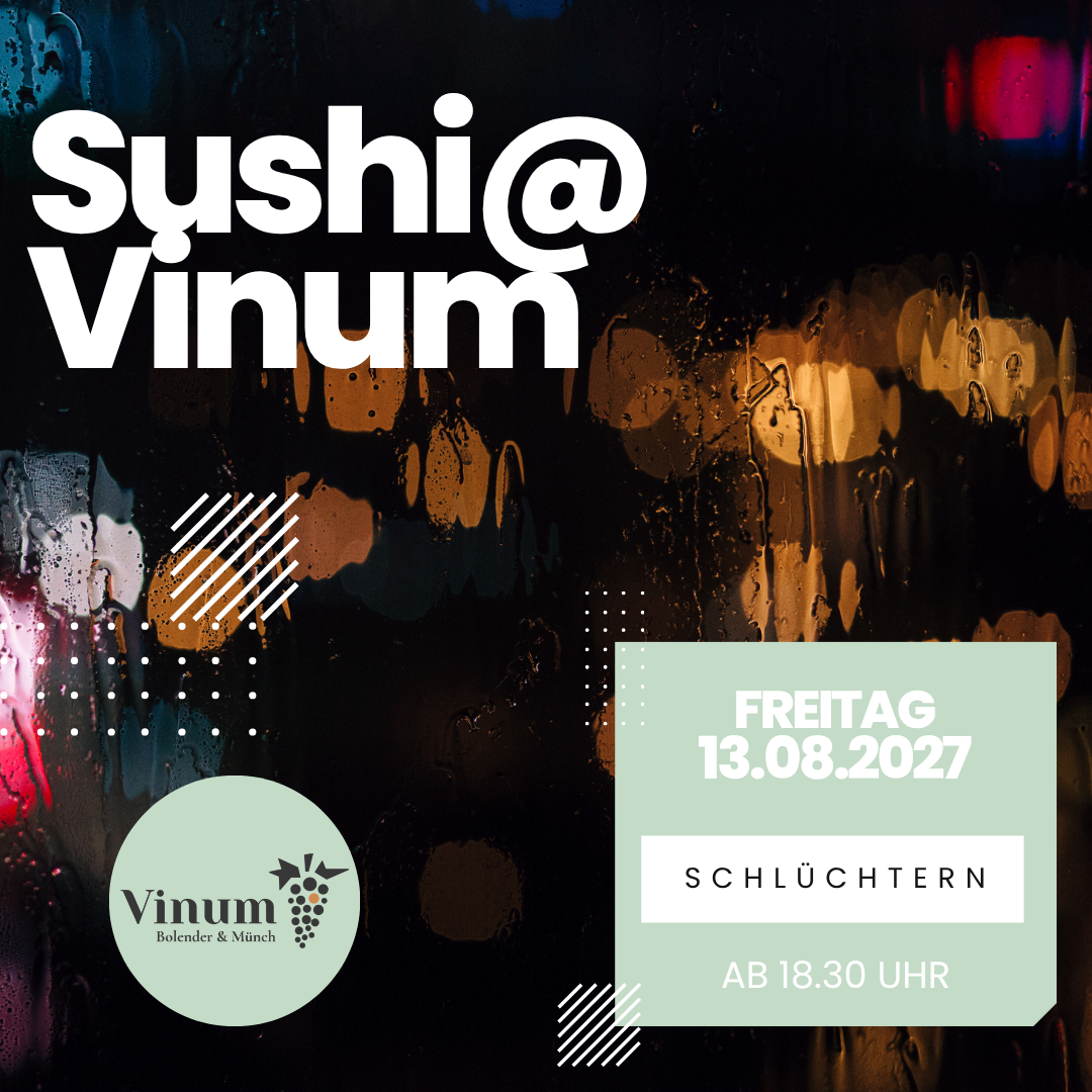 08/August 13.08.2027 Sushi@Vinum